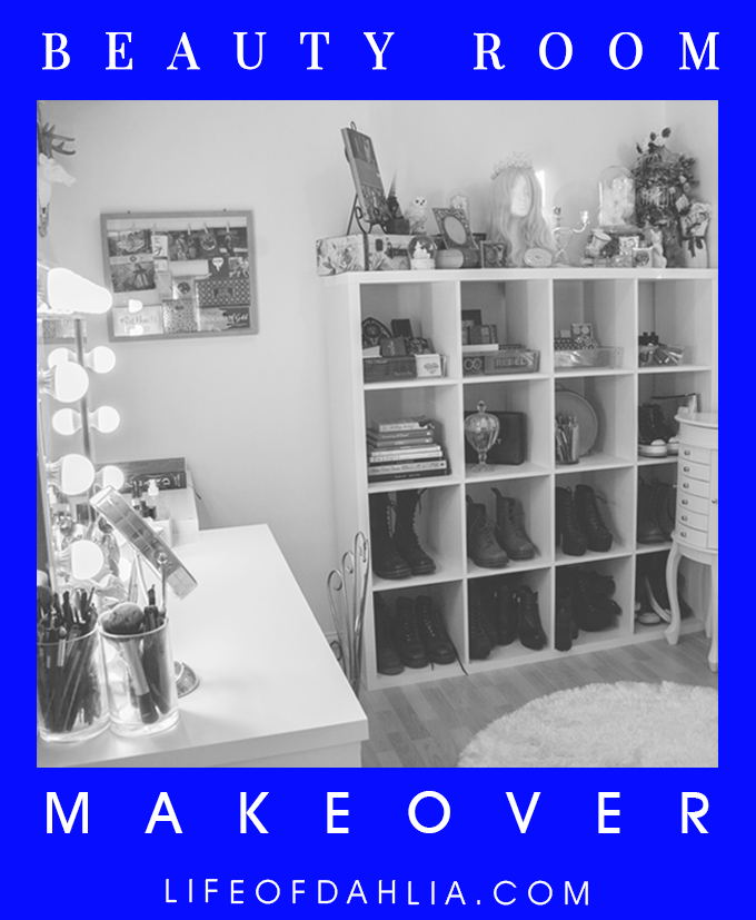 Beauty Room Makeover | Life of Dahlia
