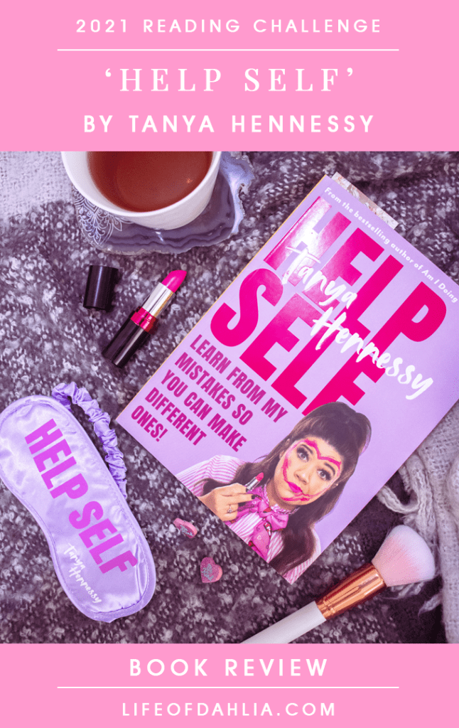 'Help Self' By Tanya Hennessy Book Review | Life of Dahlia